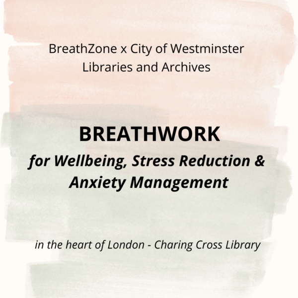 Breathwork for wellbeing, stress reduction and anxiety management