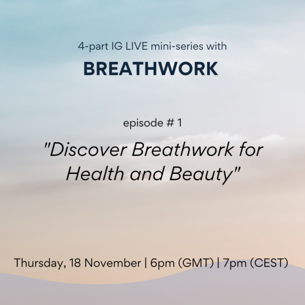 Discover Breathwork for Health and Beauty